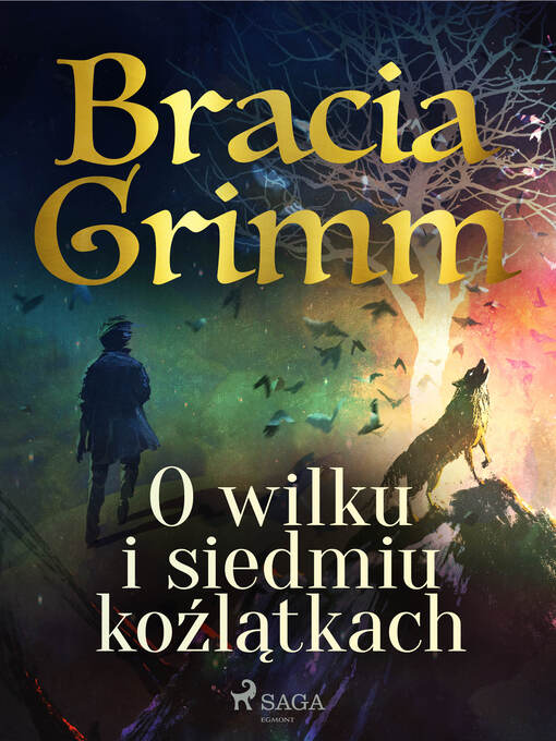 Title details for O wilku i siedmiu koźlątkach by Bracia Grimm - Available